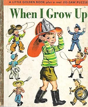 Image du vendeur pour When I Grow Up (A Little Golden Book) #96 mis en vente par GLENN DAVID BOOKS