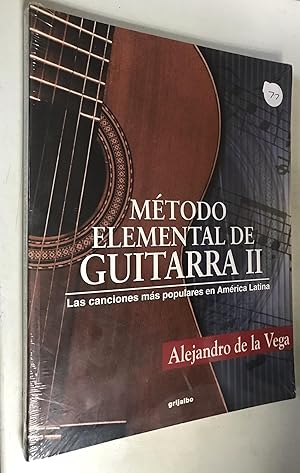 Imagen del vendedor de Metodo Elemental De Guitarra II/ Basic Guitar Course II: Las Canciones Mas Populares En America Latina/the Most Popular Songs of Latin America (Spanish Edition) a la venta por Once Upon A Time