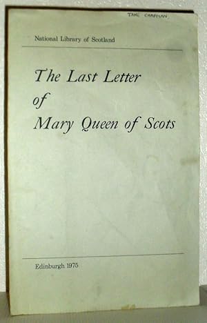 The Last Letter of Mary Queen of Scots