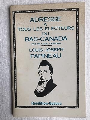 Seller image for Adresse  tous les lecteurs du Bas-Canada par un loyal canadien for sale by 2Wakefield