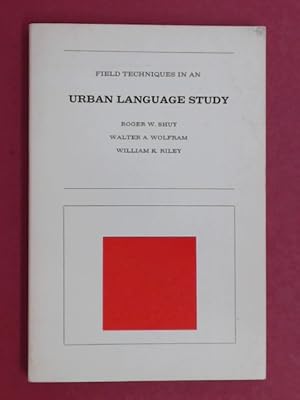 Bild des Verkufers fr Field techniques in an urban language study. From "Urban language series". zum Verkauf von Wissenschaftliches Antiquariat Zorn