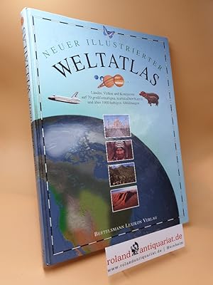 Bild des Verkufers fr Neuer illustrierter Weltatlas zum Verkauf von Roland Antiquariat UG haftungsbeschrnkt