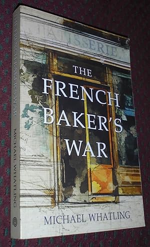 The French Baker's War