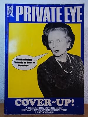 Seller image for Private Eye Cover-Up! A Selection of the best Private Eye Covers fom the last 5 Years for sale by Antiquariat Weber