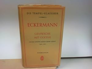 Bild des Verkufers fr Gesprche mit Goethe in den letzten Jahren seines Lebens 1823-1832. 2. Band. Tempel-Klassiker SONDERAUSGABE zum Verkauf von ABC Versand e.K.