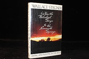 Seller image for Where the Bluebird Sings to the Lemonade Springs: Living and Writing in the West for sale by ShiroBooks