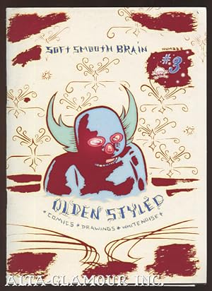 Imagen del vendedor de SOFT SMOOTH BRAIN No. 03: Olden Styled - Comics - Drawings - Whitenoise a la venta por Alta-Glamour Inc.
