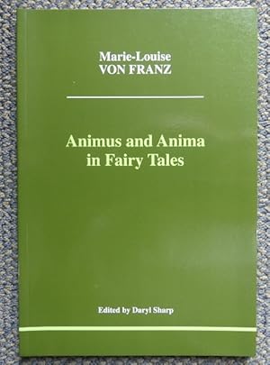 ANIMUS AND ANIMA IN FAIRY TALES.