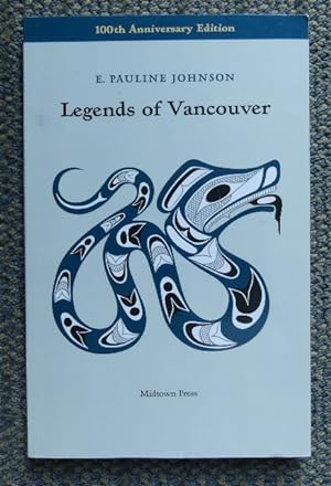 Bild des Verkufers fr LEGENDS OF VANCOUVER zum Verkauf von Capricorn Books