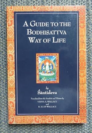 Bild des Verkufers fr A GUIDE TO THE BODHISATTVA WAY OF LIFE. (BODHICARYAVATARA) zum Verkauf von Capricorn Books