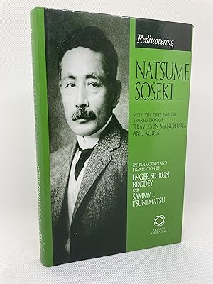 Image du vendeur pour Rediscovering Natsume Soseki (First Edition) mis en vente par Dan Pope Books