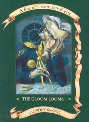 Image du vendeur pour Gloom Looms : The Slippery Slope, the Grim Grotto, & the Penultimate Peril mis en vente par GreatBookPrices