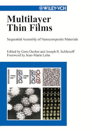 Multilayer thin films. Sequential assembly of nanocomposite materials.