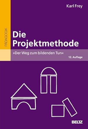 Imagen del vendedor de Die Projektmethode a la venta por Rheinberg-Buch Andreas Meier eK