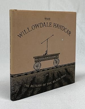 Seller image for The Willowdale Handcar or The Return of the Black Doll for sale by Cleveland Book Company, ABAA