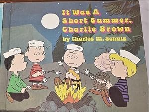 IT WAS A SHORT SUMMER, CHARLIE BROWN