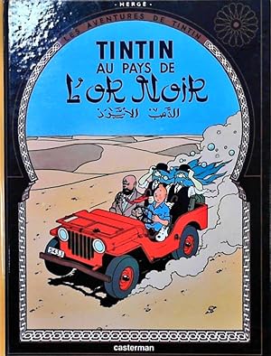 Les Aventures de Tintin 15: Au pays de l'or noir (Französische Originalausgabe)
