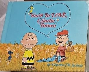 YOU'RE IN LOVE, CHARLIE BROWN