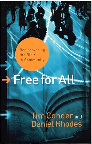 Bild des Verkufers fr Free For All Rediscovering the Bible in Community zum Verkauf von First Class Used Books