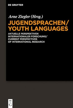 Bild des Verkufers fr Jugendsprachen/Youth Languages : Aktuelle Perspektiven internationaler Forschung/Current Perspectives of International Research zum Verkauf von AHA-BUCH GmbH