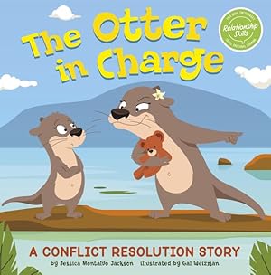 Bild des Verkufers fr Otter in Charge : A Conflict Resolution Story zum Verkauf von GreatBookPrices