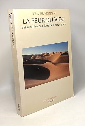Seller image for La peur du vide: Essai sur les passions dmocratiques for sale by crealivres
