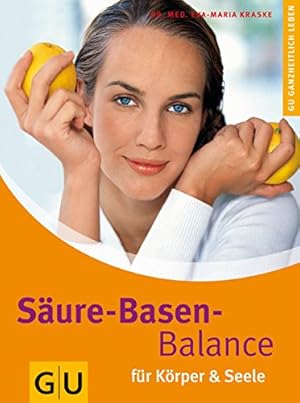 Bild des Verkufers fr Sure-Basen-Balance fr Krper & Seele (Gesunde Ernhrung) zum Verkauf von Gabis Bcherlager