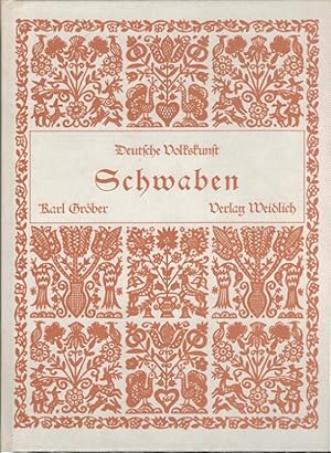 Bild des Verkufers fr Schwaben : Text und Bildersammlung. / Deutsche Volkskunst zum Verkauf von Versandantiquariat Nussbaum