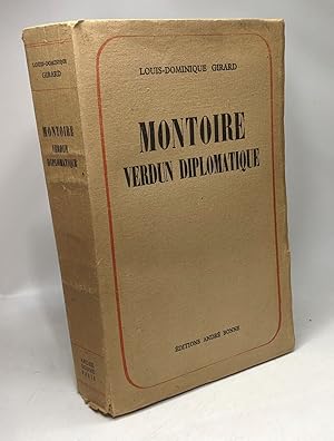 Imagen del vendedor de Montoire - Verdun diplomatique - TOME 1: Le secret du Marchal a la venta por crealivres