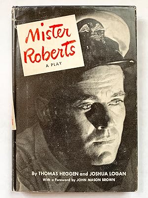 Mister Roberts with a Foreword by John Mason Brown