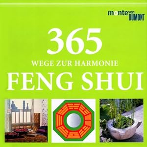Bild des Verkufers fr 365 Wege zur Harmonie Feng Shui zum Verkauf von Gabis Bcherlager