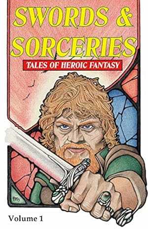 Seller image for SWORDS & SORCERIES Volume 1 for sale by Fantastic Literature Limited