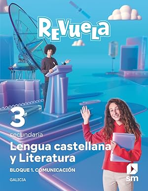 Seller image for Lengua castellana y Literatura. Bloque I. Comunicacin. 3 Secundaria. Revuela. Galicia for sale by Imosver