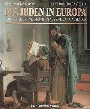 Bild des Verkufers fr Die Juden in Europa Geschichte und Vermchtnis aus zwei Jahrtausenden zum Verkauf von Leipziger Antiquariat