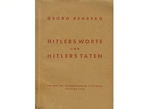 Bild des Verkufers fr Hitlers Worte und Hitlers Taten zum Verkauf von Agrotinas VersandHandel