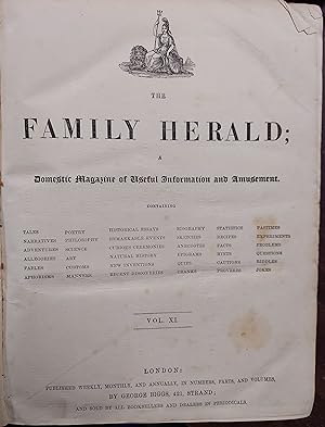 The Family Herald : A Domestic Magazine of Useful Information and Amusement Vol XI (Bound Volumes...