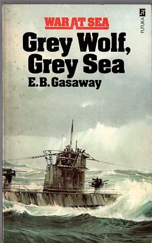 Seller image for GREY WOLF, GREY SEA for sale by Mr.G.D.Price