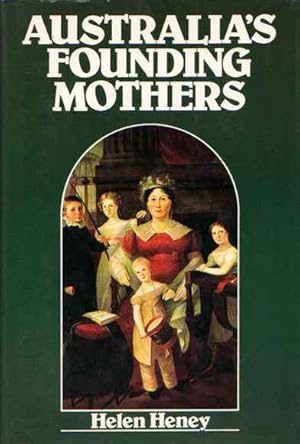 Seller image for Australia's Founding Mothers for sale by Fine Print Books (ABA)