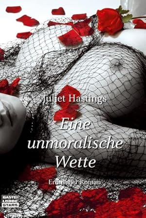 Seller image for Eine unmoralische Wette (Bastei Lbbe Stars) for sale by Gerald Wollermann