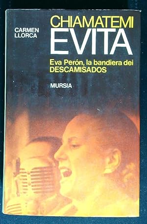 Bild des Verkufers fr Chiamatemi Evita zum Verkauf von Librodifaccia