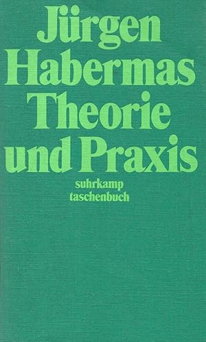 Theorie und Praxis. : Sozialphilosophische Studien