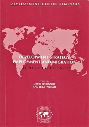 Development Strategy, Employment, and Migration: Country Experiences