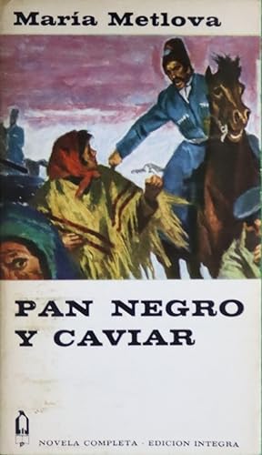 Seller image for Pan negro y caviar for sale by Librera Alonso Quijano