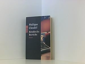 Bild des Verkufers fr Brodecks Bericht: Roman. Ausgezeichnet mit dem Independent Foreign Fiction Prize 2010 zum Verkauf von Book Broker