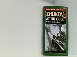 Imagen del vendedor de Zhukov at the Oder: The Decisive Battle for Berlin (Military History) a la venta por Book Broker
