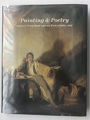 Seller image for Painting and poetry: Turner's Verse book and his work of 1804-1812 for sale by Beach Hut Books