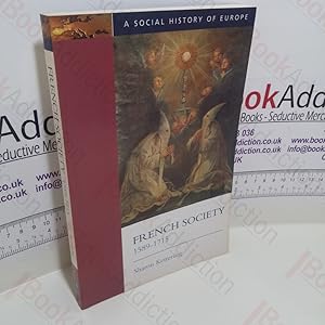 Seller image for French Society : 1589-1715 (A Social History of Europe Series) for sale by BookAddiction (ibooknet member)