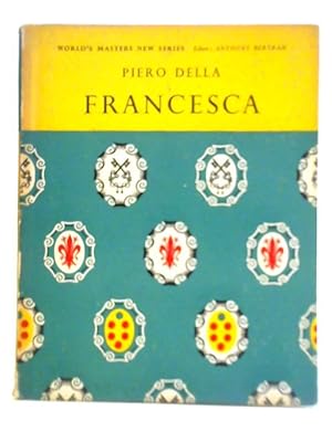 Bild des Verkufers fr Piero Della Francesca zum Verkauf von World of Rare Books