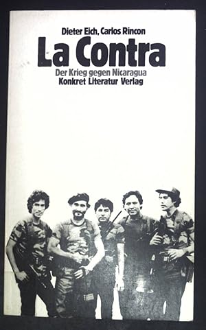 Seller image for La Contra : d. Krieg gegen Nicaragua. for sale by books4less (Versandantiquariat Petra Gros GmbH & Co. KG)