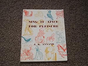 Seller image for Sing it Aince for Pleisure for sale by Jim's Old Books